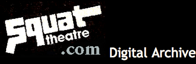 Squat Theatre Digital Archive